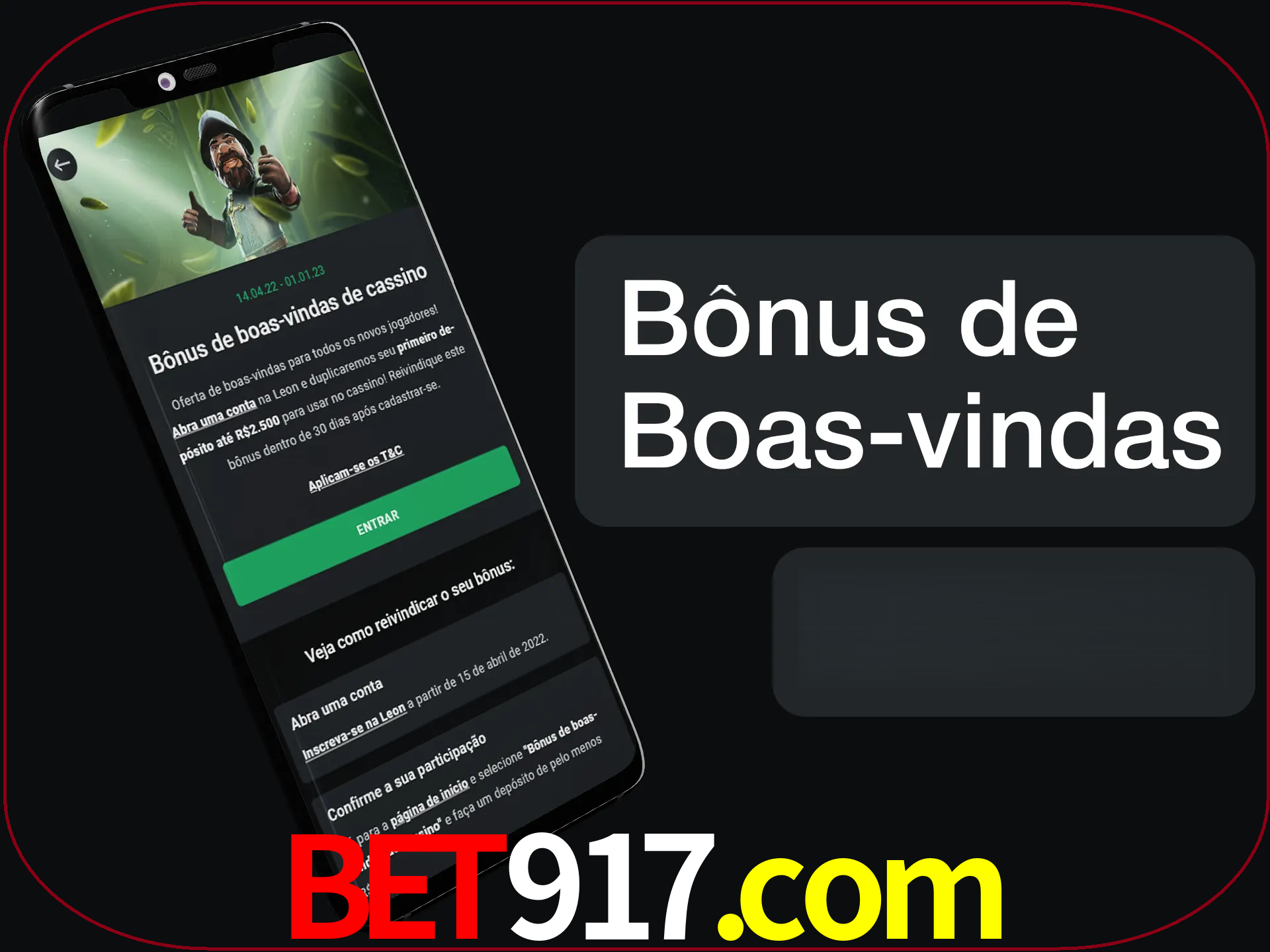 Não se esqueça de usar o bônus de boas-vindas.